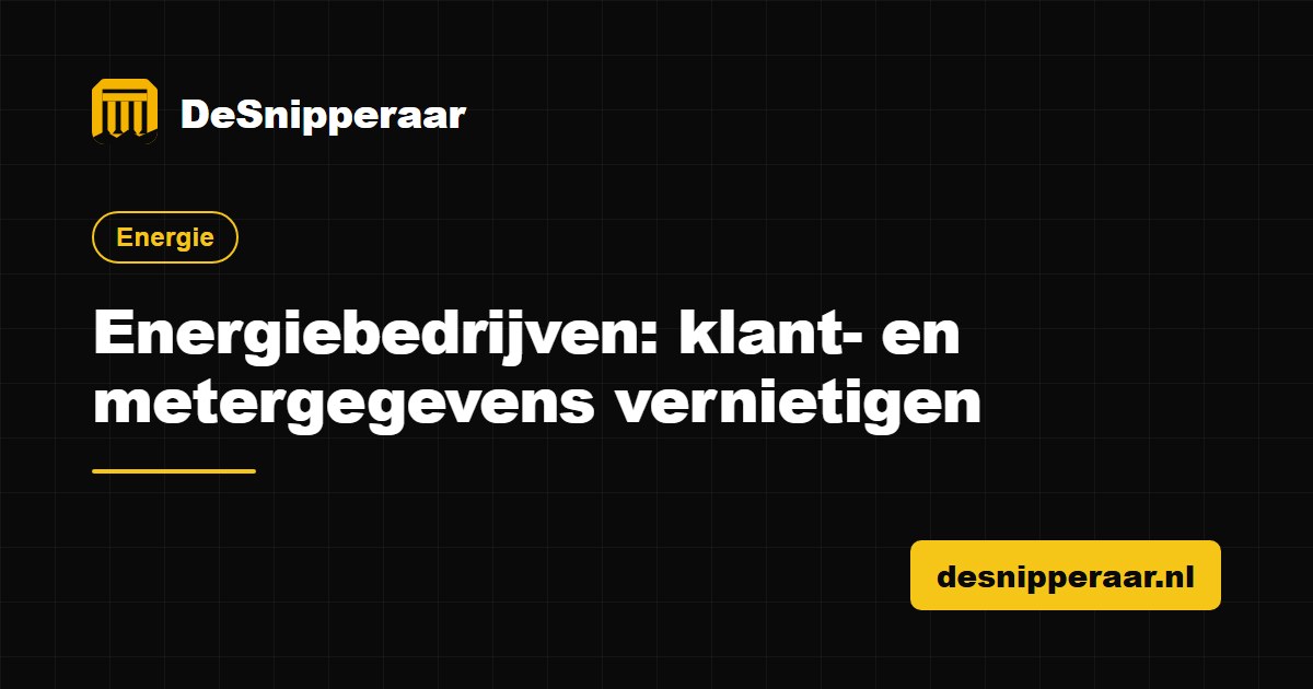Klant- en meterdossiers van een energiebedrijf klaar voor vertrouwelijke vernietiging