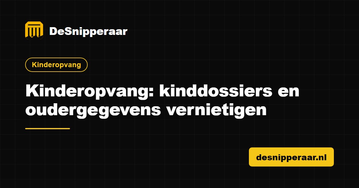 Kinddossiers en oudergegevens van een kinderopvang klaar voor vertrouwelijke vernietiging