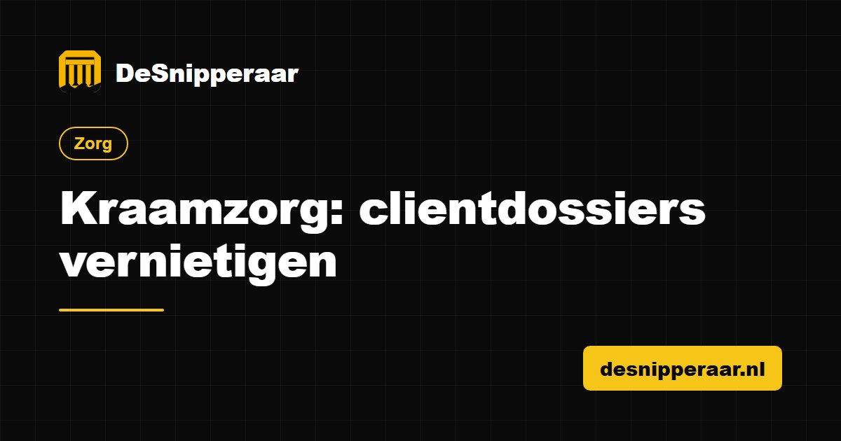 Kraamdossiers van moeder en pasgeborene klaar voor vertrouwelijke vernietiging