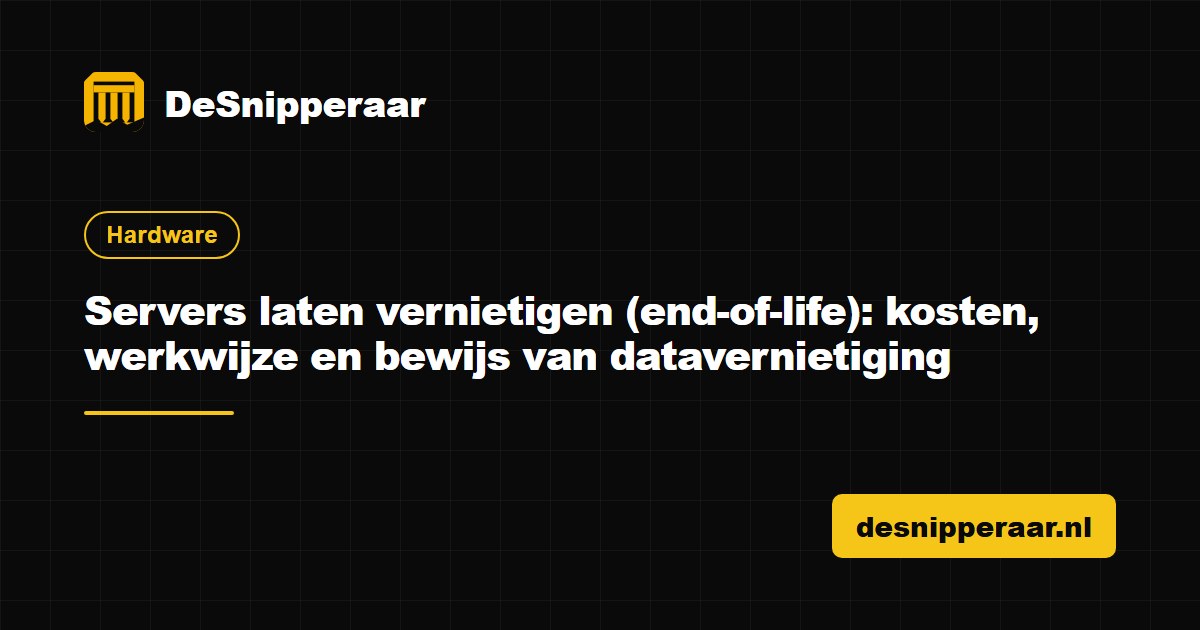 Servers laten vernietigen aan het einde van de levensduur met certificaat van datavernietiging